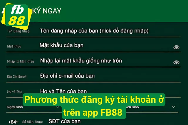 Hướng Dẫn Cách Đăng Ký FB88 Thành Công 100% Cho Người Mới Phương thức đăng ký tài khoản ở trên ứng dụng FB88