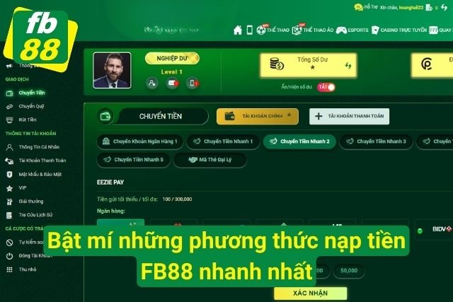 Mách Nhỏ Những Hình Thức Nạp Tiền FB88 Nhanh Chóng Nhất Khám phá một số cách gửi vốn nhanh chóng